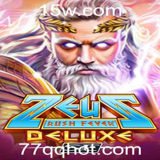 Descubra a Atração Irresistível do Jogo ZeusRushFeverDeluxeSE